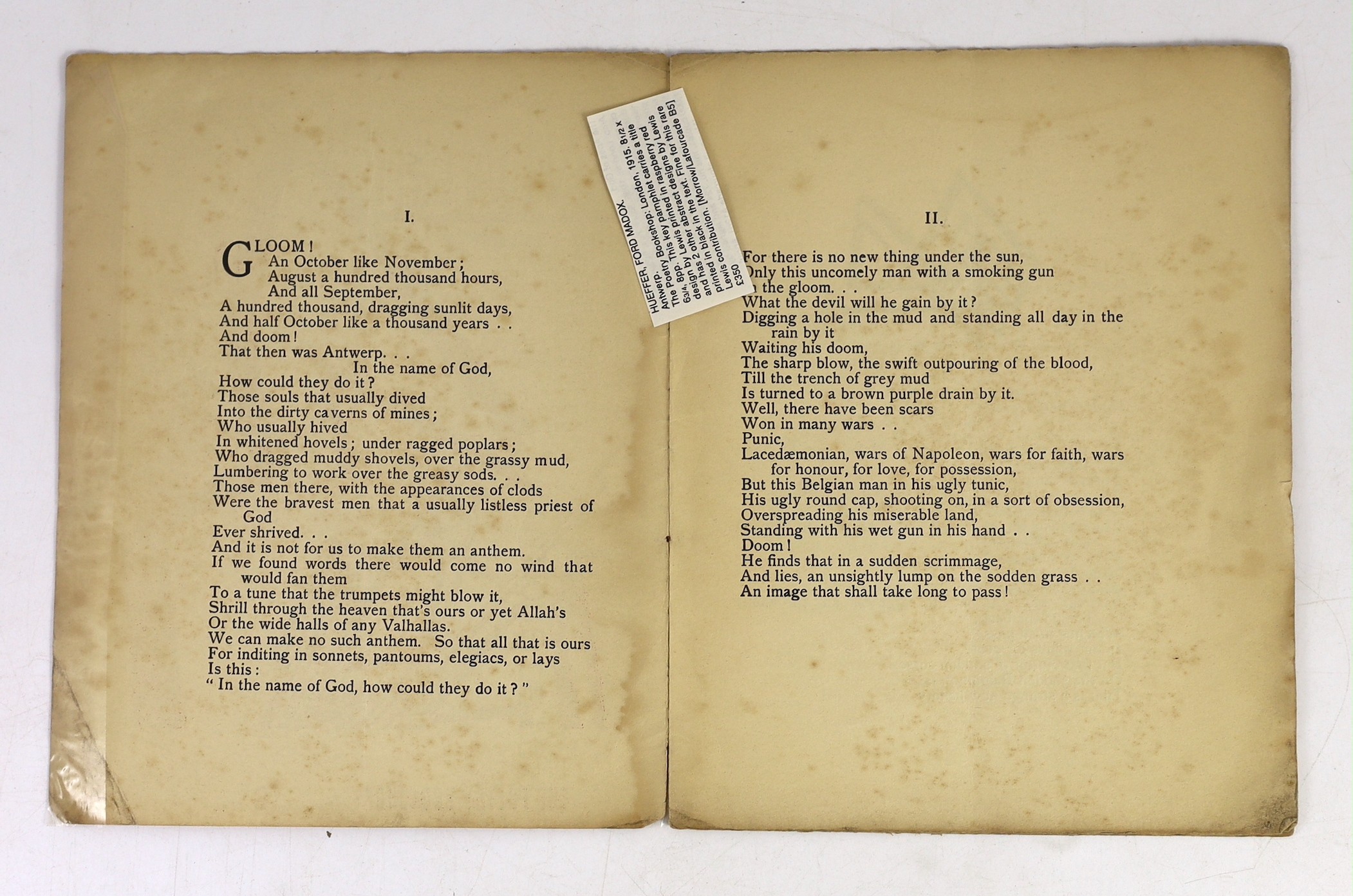 Hueffer, Ford Madox - Antwerp An 8 page pamphlet of poetry, the cover and 2 abstract designs by Wyndham Lewis, The Poetry Bookshop, London, 1915